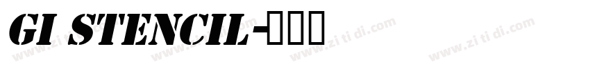 GI Stencil字体转换